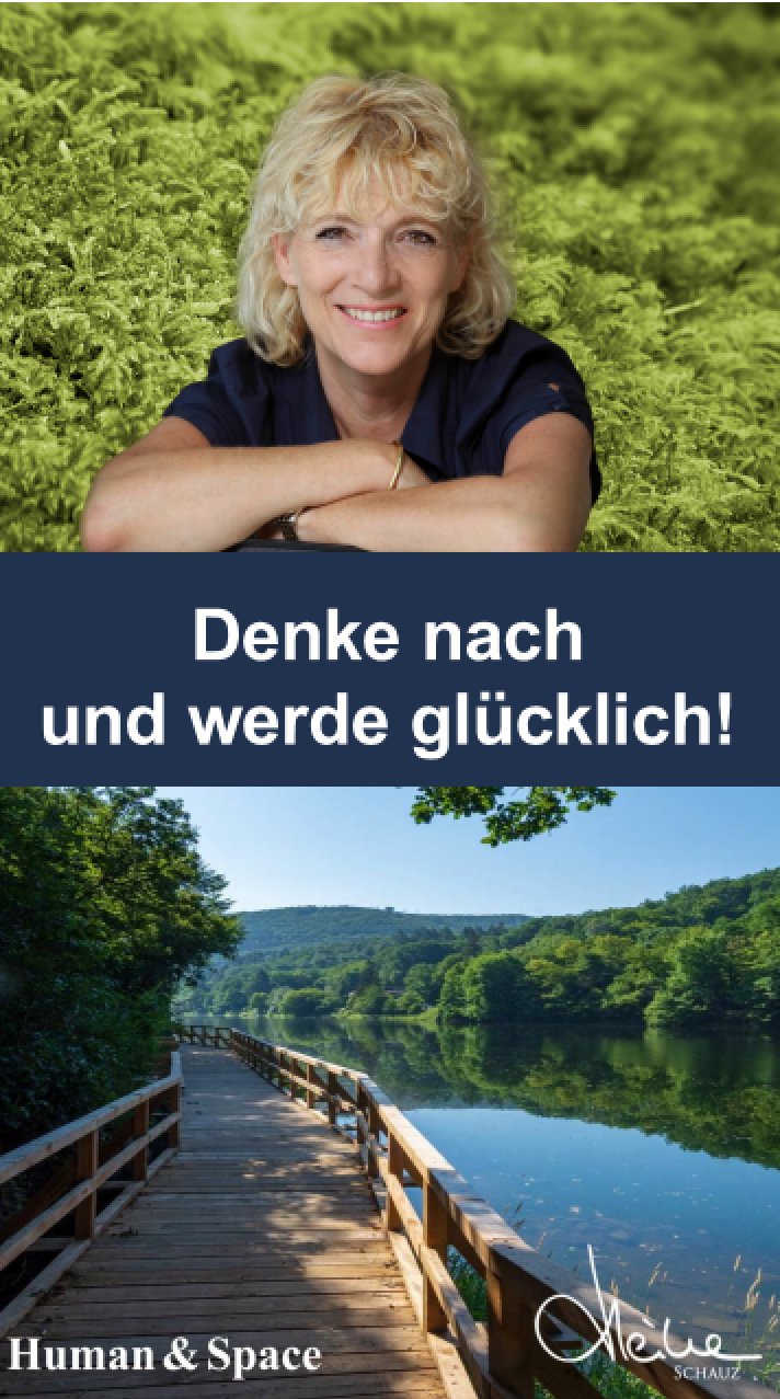 Denke nach und werde glücklich Denke nach und werde glücklich